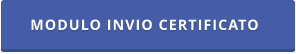 MODULO INVIO CERTIFICATO