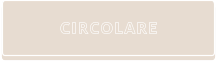 CIRCOLARE