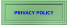 PRIVACY POLICY