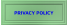 PRIVACY POLICY