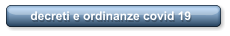 decreti e ordinanze covid 19